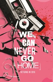 we_can_never_go_home_black_mask_2016