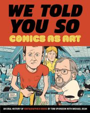 we_told_you_so_comics_art_fantagraphics