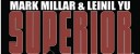 Mark Millar habla de Superior