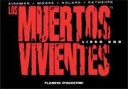 Y los muertos caminarán entre nosotros…