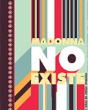 Madonna no existe