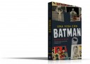 Una vida con Batman