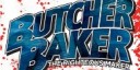 Butcher Baker The Righteous Maker