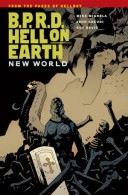 B.P.R.D. Hell on Earth