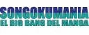 Songokumanía. El Big Bang del Manga.