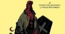 Hellboy tomo 3: El ataúd Encadenado y otras historias
