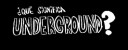 Documental: ¿Qué significa underground?