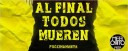 Al final todos mueren