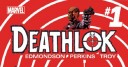 Explorando Avengers Now!: Deathlok