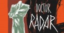 Doctor Radar. Asesino de sabios