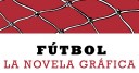 Fútbol. La novela gráfica