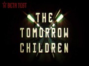 #ZNGames The Tomorrow Children:hemos probado la Beta