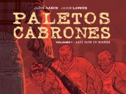 Previa Paletos Cabrones vol.1