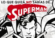 Lo que quizás no sabías de Superman