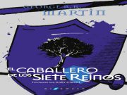 #ZNLibros Antes de Juego de Tronos, El caballero de los Siete Reinos