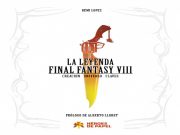 #ZNLibros La Leyenda Final Fantasy VIII