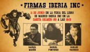 Carlos Pacheco, Rafa Marín y Rafa Fonteriz presentan y firman Iberia Inc. en Madrid