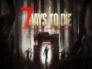 #ZNGames 7 Days to Die