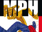MPH, de Mark Millar y Duncan Fegredo.