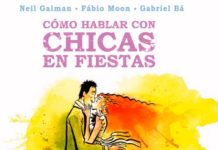 Previa de Como hablar con chicas en fiestas de Neil Gaiman y Fabio Moon