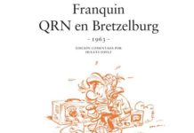 Franquin QRN en Bretzelburg. Edición comentada por Hugues Dayez