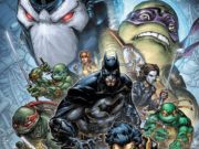 Reseñas DC: Batman/Teenage Mutant Ninja Turtles II #1