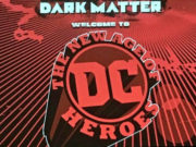 La nueva línea de DC: Dark Matter