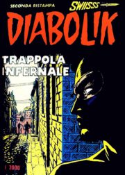 DBLK Enzo Facciolo Diabolik – Trappola infernaleZN
