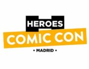 Crónica del segundo día de Heroes Comic Con Madrid 2018 Heroes Comic Con Madrid