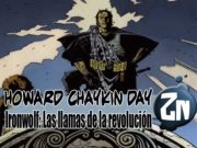#HowardChaykinDayZN – Ironwolf Las Llamas de la Revolución.