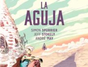 Primer vistazo… La aguja de Simon Spurrier y Jeff Stokely