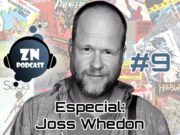 ZNPodcast #09 – Especial Joss Whedon