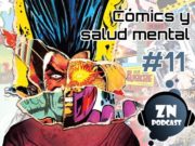 ZNPodcast #11 – Superhéroes y Salud Mental