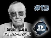 ZNPodcast #13 – Gracias, Stan Lee