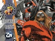Reseñas DC- Aquaman/Justice League: Drowned Earth
