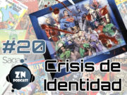 ZNPodcast #20 – Crisis de Identidad