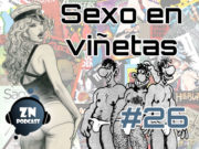 ZNPodcast #26 – El sexo en el cómic