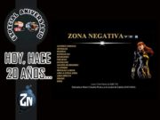 ZN 20 años – 20 años de Zona Negativa