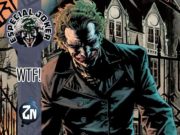 Especial WTF! DC España – Especial Joker