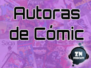 ZNPodcast #70 – Zona de cañas: Autoras de cómic ZN_podcast_70