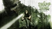 #ZNSeries – La Cosa del Pantano 1ª Temporada: Primeras Impresiones