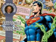 Superman – Kryptonita nunca más