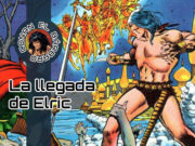 La llegada de Elric. Conan the Barbarian 14-15.