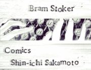 SAKAMOTO Shin’ichi anuncia su próximo manga, basado en Drácula