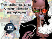 ZNPodcast #102 – Periodismo: una visión desde los cómics periodismo_web