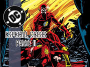 Crisis en Tierras Infinitas Edición XP – Parte II