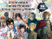 ZNPodcast #126 – Entrevista a Carles Miralles. Entre Yermo Ediciones y Arechi Manga miralles-web