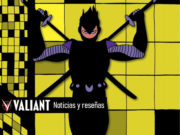 Valiant 26. Reseña: Ninjak #1, por Jeff Parker y Javier Pulido