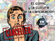 ZNPodcast #135 – Zona de Cañas: El cómic y la cultura de la cancelación zona-cañas-cancelación-web