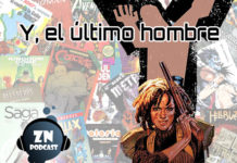 ZNPodcast #138 – Y, el último hombre.